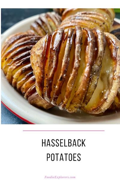 foodie explorers hasselback potatoes pinterest pin