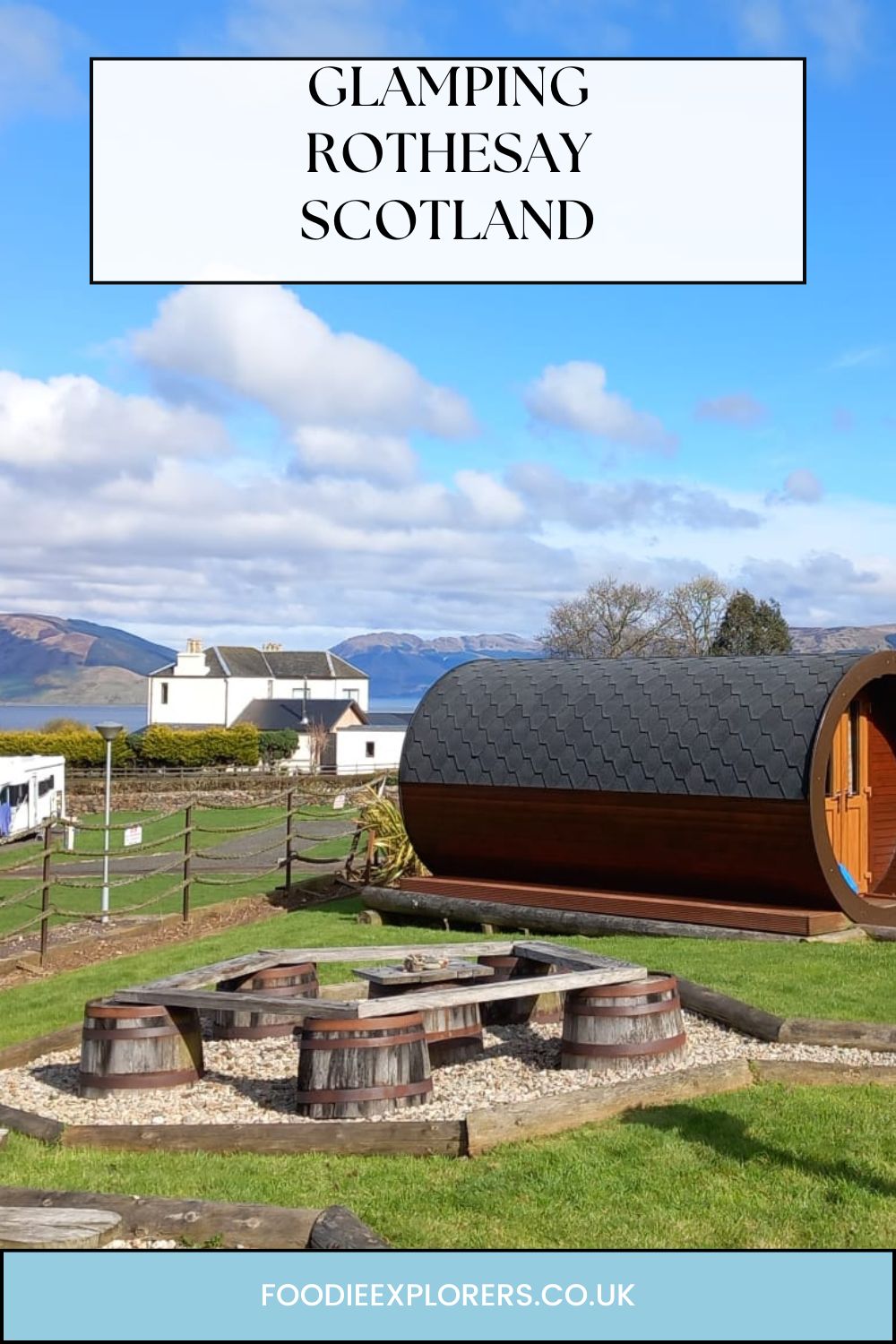 glamping in rothesay