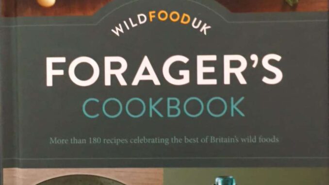 Forager’s Cookbook By WILDFOODUK